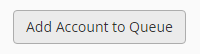 WHMAddAccounttoQueue.png